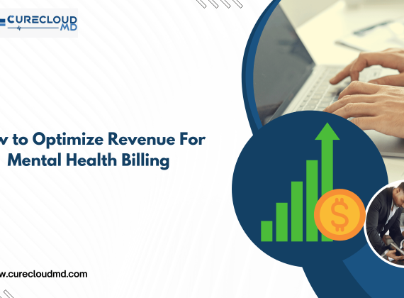 How To Optimize Revenue For Mental Health Billing