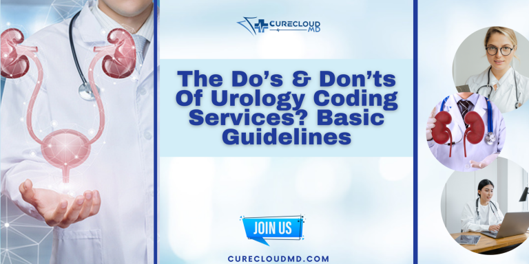 The Do’s & Don’ts Of Urology Coding Services? Basic Guidelines