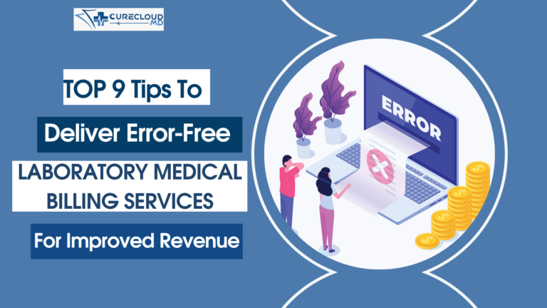 Top 9 Tips To Deliver Error-Free Laboratory Medical Billing Services For Improved Revenue