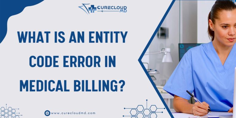 What Is An Entity Code Error In Medical Billing?