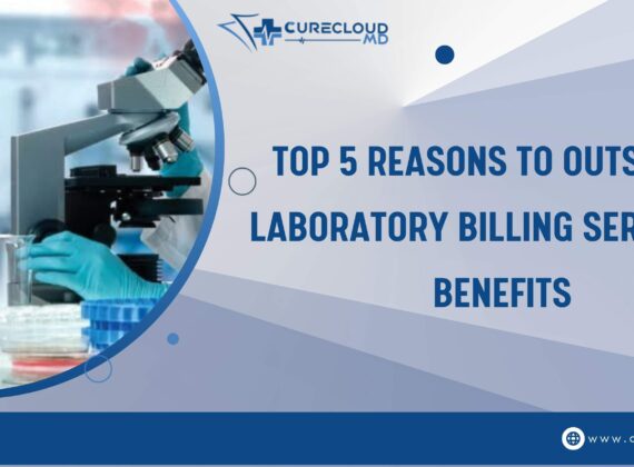 Top 5 Reasons To Outsource Laboratory Billing Services