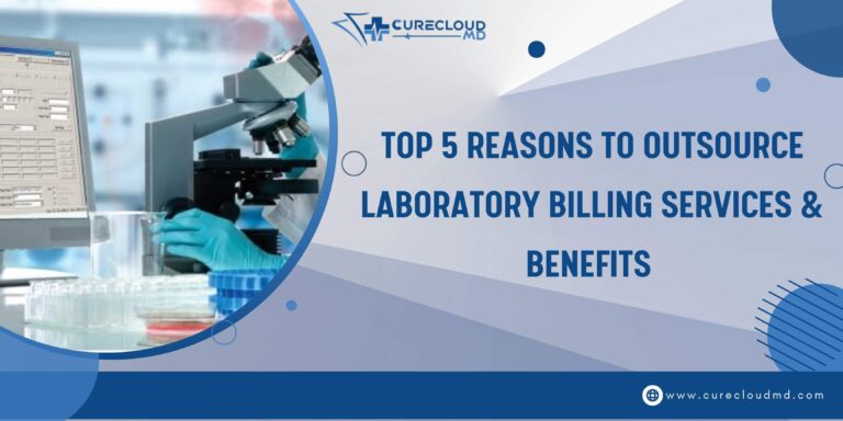 Top 5 Reasons To Outsource Laboratory Billing Services