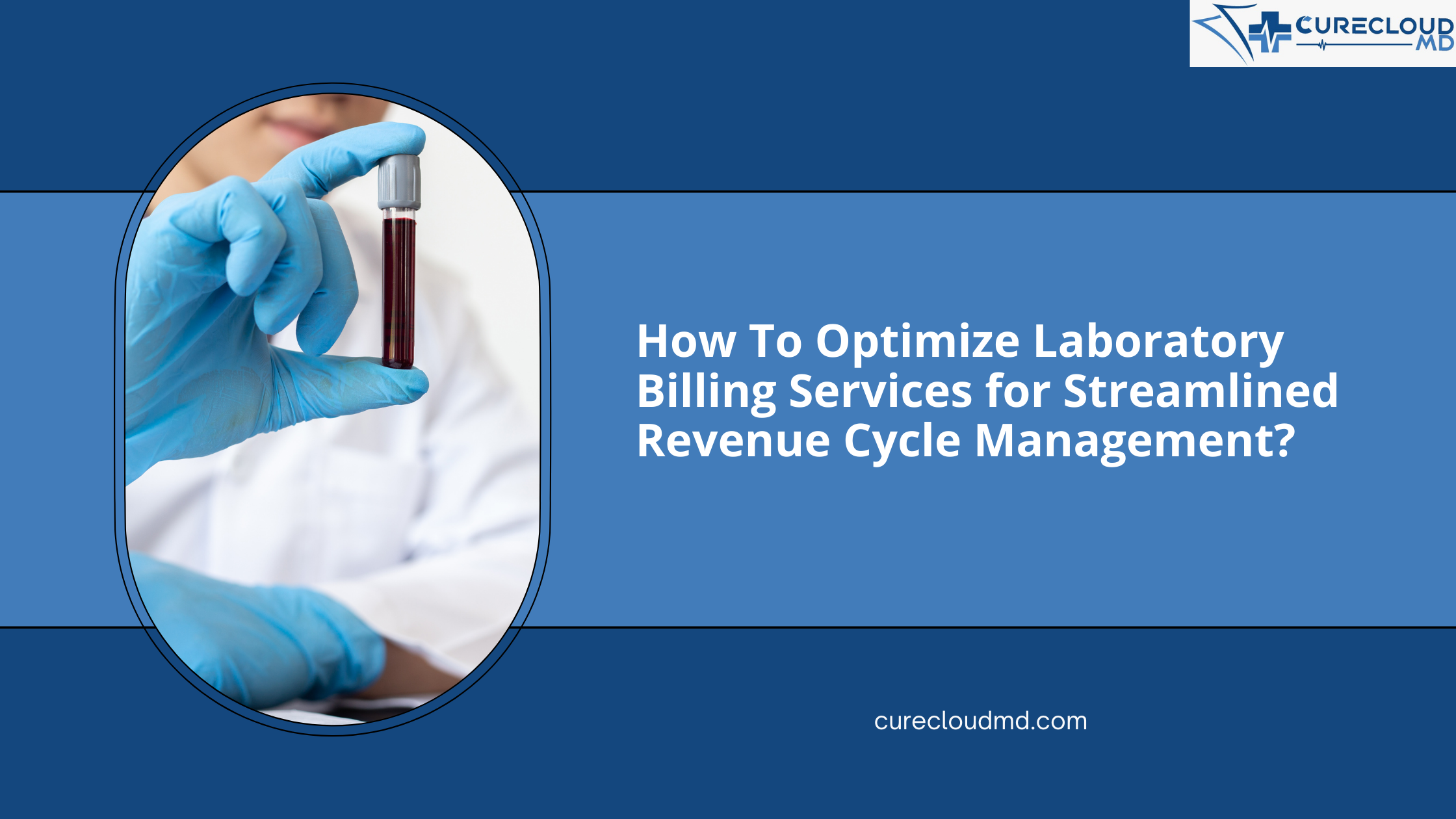 How To Optimize Laboratory Billing Services for Streamlined Revenue Cycle Management