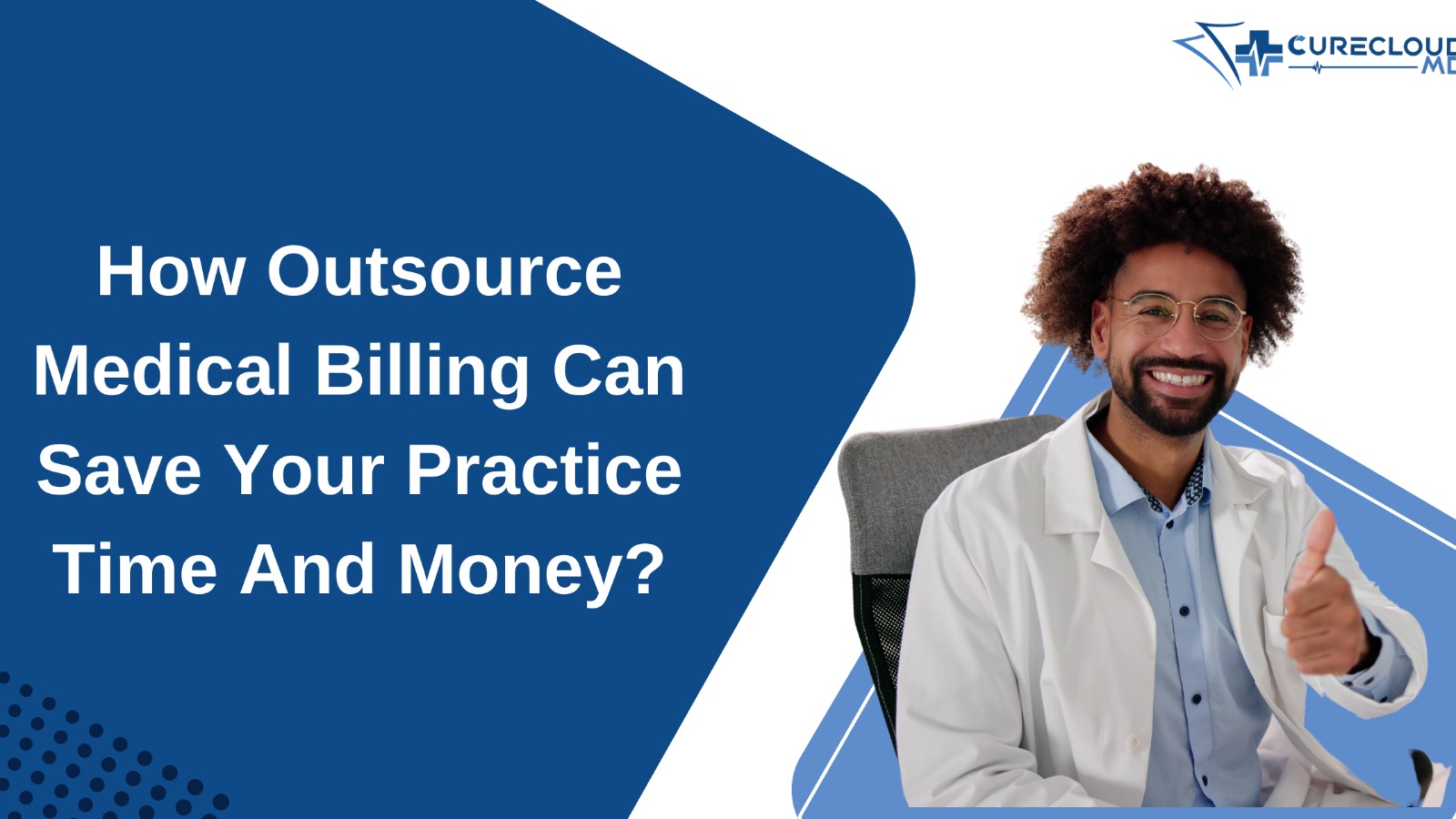 How Outsource Medical Billing Can Save Your Practice Time And Money?